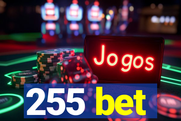 255 bet